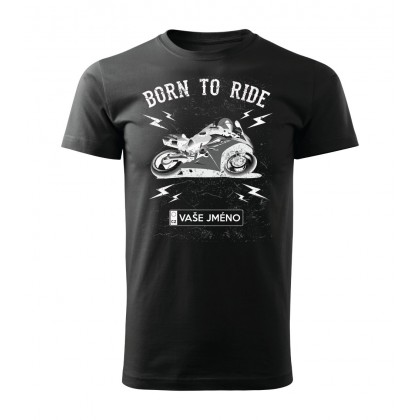 Born To Ride - Silniční